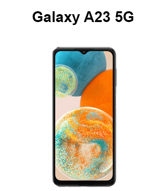 Galaxy A23 5G (AT&T / BOOST MOBILE / METRO BY T MOBILE / T MOBILE)