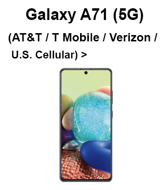 Galaxy A71 5G (AT&T / T Mobile / Verizon / U.S Cellular)