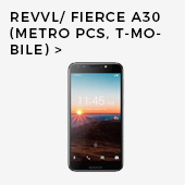 Revvl/ Fierce A30 (Metro PCS,T-mobile)